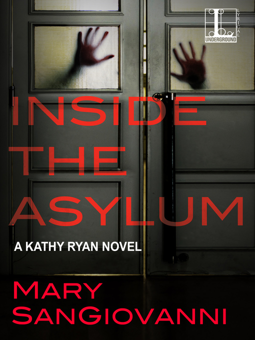 Title details for Inside the Asylum by Mary SanGiovanni - Available